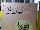 DADDY COOL ???? Daddy Who?- 1975 Sparmac - 33 RPM Vinyl LP Record ???? FAST POST
