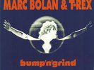 RSD19 Marc Bolan & T.Rex Bump N Grind (Blue Vinyl)