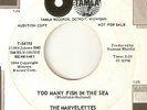 THE MARVELETTES Too Many Fish In The Sea TAMLA PROMO MOTOWN NORTHERN SOUL USA 45