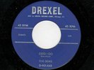 KILLER CHICAGO DOO-WOP-GEMS-DREXEL-901-DEED I DO/TALK ABOUT THE WEATHER