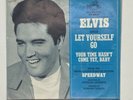 Elvis Presley Let Yourself Go Time Hasnt Come Yet Record 45 7in Vintage RCA