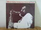 Albert Ayler Swing Low Sweet Spiritual (Osmosis 4001) original Dutch pressing