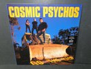 Cosmic Psychos ?– Go The Hack - Vinyl/LP + 7