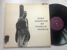 Charlie Mingus LP East Coasting w/ Bill Evans