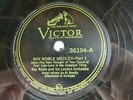 Al Bowlly & Ray Noble - VICTOR 36194 - Ray Noble Medley  1 & 2 - 12 Inch Disc