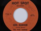 Mod Jazz Soul 45 TALL PAUL HANKINS Soul Searchin HOT SPOT VG++ HEAR