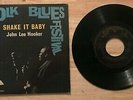 RARE FRENCH EP JOHN LEE HOOKER SHAKE IT BABY