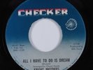 Sweet Soul 45 KNIGHT BROTHERS All I Have To Do Is Dream CHECKER HEAR