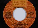 Afro Funk 45 FELA RANSOME KUTI & AFRICA 70 Lady EDITIONS MAKOSSA HEAR