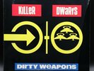 Killer Dwarfs ?– Dirty Weapons Vinyl LP 1990 Epic ?– E 45139