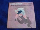 Robert Johnson - King Of The Delta Blues Singers 1969 UK LP CBS A1/B1