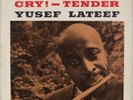 YUSEF LATEEF: Cry  Tender US Prestige New Jazz DG Orig Press Vinyl LP