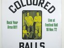 COLOURED BALLS 'Rock Your Arse Off  Live at Festival Hall '72' Vinyl LP NEW