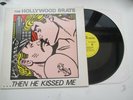 The Hollywood Brats THEN HE KISSED ME  1980 UK 12