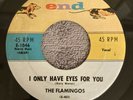 THE FLAMINGOS I Only Have Eyes For You / Goodnight Sweetheart E-1046 Doo Wop 45