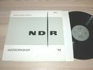 Ndr Jazzworkshop 72 LP - Same / Corea/Jarrett/German 1972 Press IN Mint