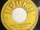 MALCOLM YELVINGTON   DRINKIN’ WINE SPODEE-O-DEE   SUN 211   Orig. Push Marks EX+