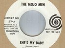 THE MOJO MEN**SHE'S MY BABY**DEMO**GARAGE**MOD**DANCER**HEAR IT