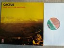 Cactus  -  One Way .... Or Another  Gatefold    Vinyl