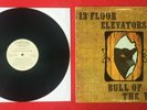 13th Floor Elevators ?Bull Of The Woods Original 1969 LP Album EX Vinyl DJ Copy