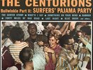 The Centurions Bullwinkle Part II: Surfers' Pajama Party Recorded Live On The U.