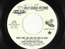 Sweet/Crossover Soul 45 - Coupe De Villes - When Times Are Bad - Philly Groove