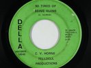 Northern/Deep Soul 45 - C.V. Horne - So Tired Of Being Alone - Della - mp3