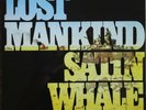 Satin Whale-Lost Mankind German prog lp reissue brand new Long Hair