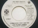 Hot Rod Lincoln DJ Promo Copy Commander Cody And His Lost Planet Airmen 45 RPM