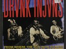 DRUNK INJUNS: From Where The Sun Now Stands I Will Fight No More, Forever LP (