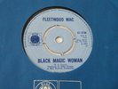 FLEETWOOD MAC 'BLACK MAGIC WOMAN / THE SUN IS SHINING' 45 UK BLUE HORIZON 1968