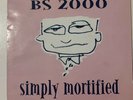 BS 2000 - Simply Mortified 12” Vinyl LP