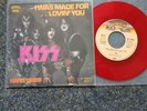 Kiss - I was made for lovin'/ loving you 7'' Single Germany RED VINYL