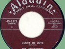 VELVETONES Glory of Love / I Love Her So 45rpm Aladdin 1957 1st pressing maroon