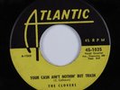 Doo Wop R&B 45 CLOVERS Your Cash Ain't Nothin' But Trash ATLANTIC HEAR