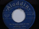 R&B Blues 45 PEPPERMINT HARRIS Let The Back Door Hit You ALADDIN HEAR