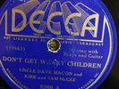 Decca 5369 Uncle Dave Macon DON'T GET WEARY  1934 78 rpm Country  EE- GREAT