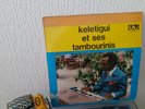 RARE AFRO  LATIN LP   Keletigui Et Ses Tambourinis SLP 30
