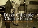 Dizzy Gillespie Charlie Parker Town Hall, New York City RSD 2020 Drop 1