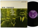 Roy Haynes, Phineas Newborn, Paul Chambers - We Three LP - New Jazz Mono DG RVG