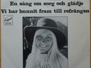 AGNETHA FÄLTSKOG (ABBA) * EN SANG OM SORG OCH GLÄDJE * SWE 7
