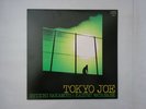 Ryuichi Sakamoto & Kazumi Watanabe Tokyo Joe Better Days YF-7058-BD Japan   LP