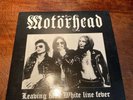 Motorhead - Leaving Here/White Line Fever limited edition 7 ich vinyl