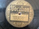 COUNTRY SMILING BILL CARLISLE Vocalion 02831 Copper Head Mama/Duvall Co Blues V-