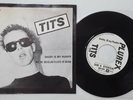 TITS - 7“ Daddy Is My Pusher - 6845005 - PUNK