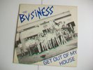 THE BUSINESS - GET OUT OF MY HOUSE - UK 12