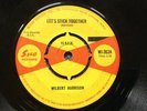 WILBERT HARRISON - LET’S STICK TOGETHER rare UK 1965 / MOD R&B / SOUL / SUE /VG+