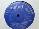 Dusty Springfield - Learn to Say Goodbye/Easy Evil (Philips 6006 325) AUSSIE 45