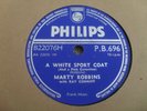 MARTY ROBBINS: A WHITE SPORT COAT 1957 PHILIPS 78RPM EX (+) RARE