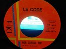 LE CODE - TI PREGO RESTA - NON SORRIDI PIU - 1968 -  € 18,50 sped. gratis Italia